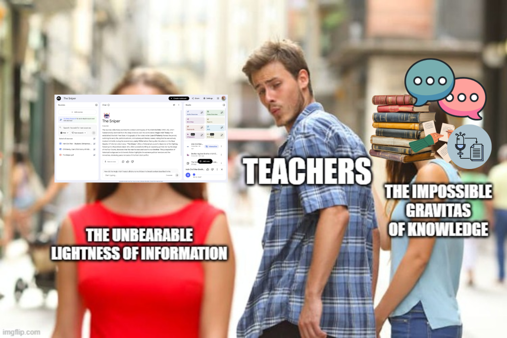 Meme depicting teachers choosing 'the unbearable lightness of information' (NotebookLM) over 'the impossible gravitas of knowledge' (traditional pedagogical synthesis)